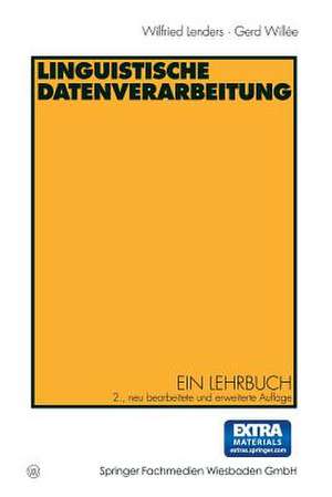 Linguistische Datenverarbeitung: Ein Lehrbuch de Winfried Lenders