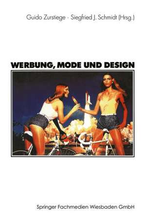 Werbung, Mode und Design de Guido Zurstiege