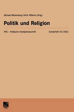 Politik und Religion de Michael Minkenberg