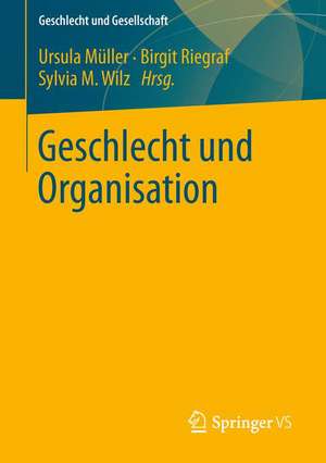 Geschlecht und Organisation de Ursula Müller