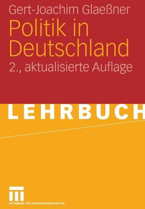 Politik in Deutschland de Gert-Joachim Glaeßner