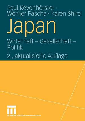 Japan: Wirtschaft - Gesellschaft - Politik de Paul Kevenhörster