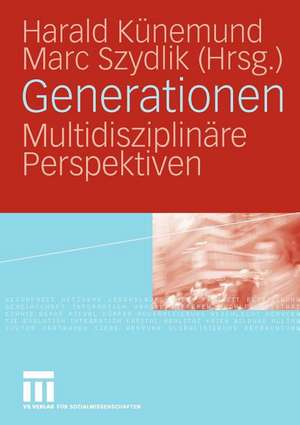 Generationen: Multidisziplinäre Perspektiven de Harald Künemund