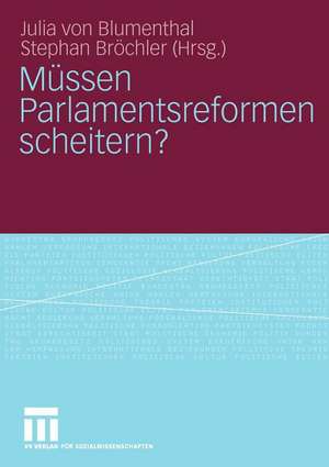 Müssen Parlamentsreformen scheitern? de Julia Blumenthal