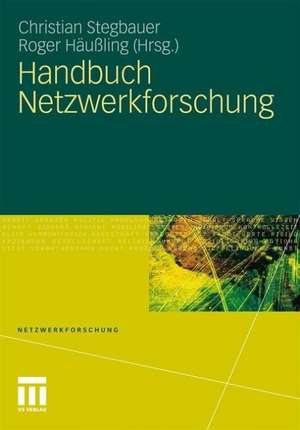 Handbuch Netzwerkforschung de Christian Stegbauer