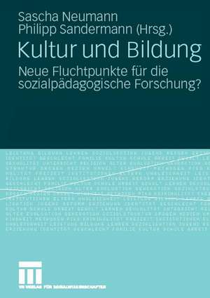 Kultur und Bildung: Neue Fluchtpunkte für die sozialpädagogische Forschung? de Sascha Neumann