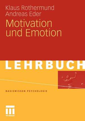 Motivation und Emotion de Klaus Rothermund