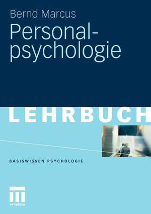 Personalpsychologie de Bernd Marcus