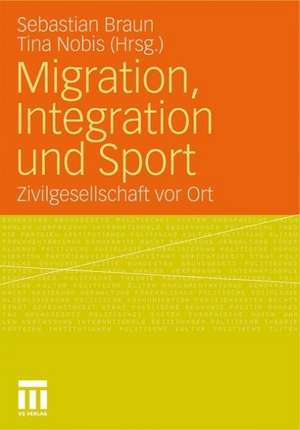 Migration, Integration und Sport: Zivilgesellschaft vor Ort de Sebastian Braun