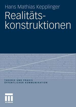 Realitätskonstruktionen de Hans Mathias Kepplinger