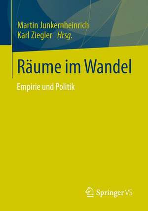 Räume im Wandel: Empirie und Politik de Martin Junkernheinrich