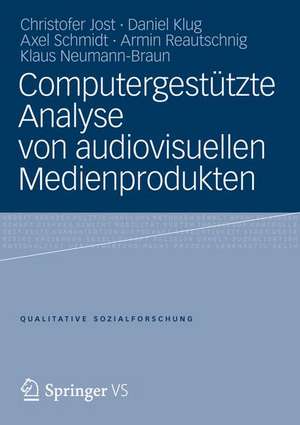 Computergestützte Analyse von audiovisuellen Medienprodukten de Christofer Jost