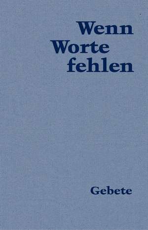 Wenn Worte fehlen de Karl Heinz Bierlein