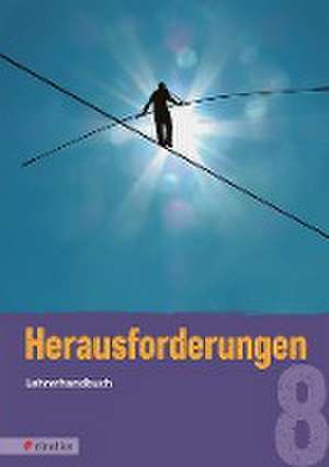 Herausforderungen 8 Lehrerhandbuch de Michael Fricke