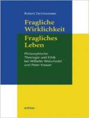 Frage und Fraglichkeit bei Wilhelm Weischedel de Johannes Hieber