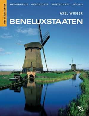 Beneluxstaaten de Axel Wieger