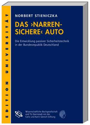 Das " narrensichere Auto " de Norbert Stieniczka