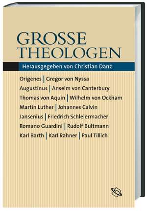 Große Theologen de Christian Danz