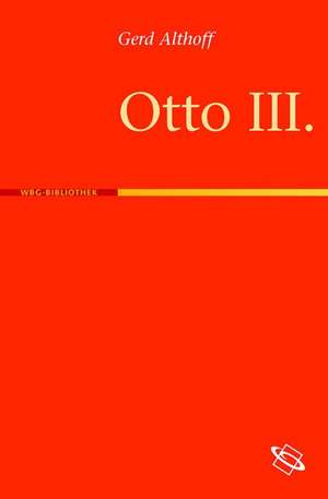 Otto III. de Gerd Althoff