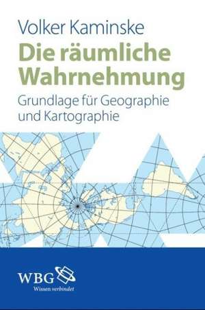 Die räumliche Wahrnehmung de Volker Kaminske