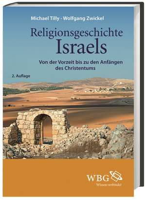 Religionsgeschichte Israels de Michael Tilly