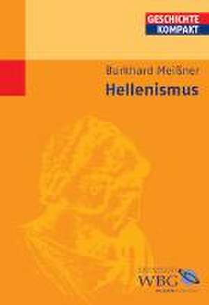 Hellenismus de Burkhard Meißner