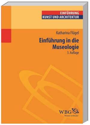 Flügel, K: Einführung in die Museologie