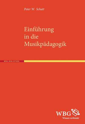 Musikpädagogik de Peter W. Schatt