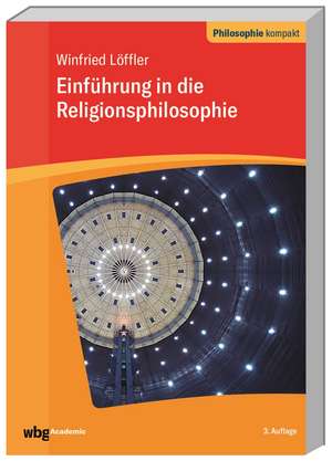 Religionsphilosophie de Winfried Löffler