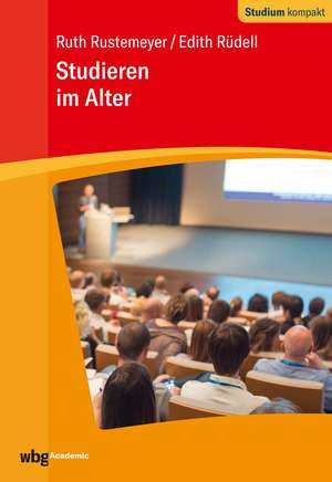 Studieren im Alter de Ruth Rustemeyer