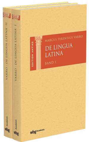 Marcus Terentius Varro: De Lingua Latina (2 Bände) de Marcus Varro