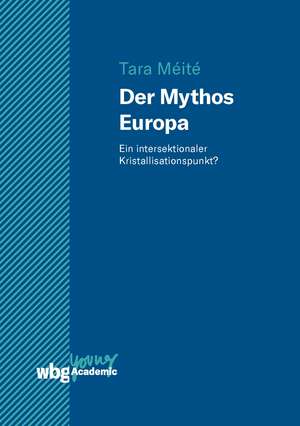 Der Mythos Europa de Tara Méité