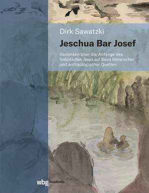 Jeschua Bar Josef de Dirk Sawatzki