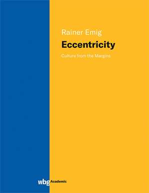 Eccentricity de Rainer Emig