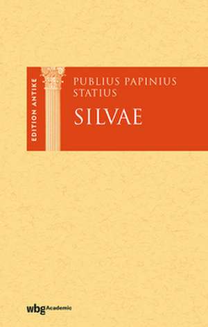 Publius Papinius Statius: Silvae de Thorsten Burkard