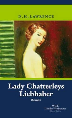 Lady Chatterley Liebhaber de David Herbert Lawrence