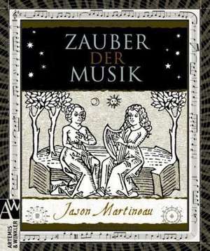 Zauber der Musik de Jason Martineau