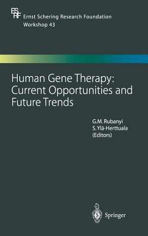 Human Gene Therapy: Current Opportunities and Future Trends de G. M. Rubanyi