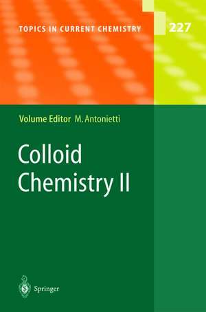 Colloid Chemistry II de Markus Antonietti