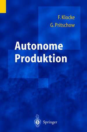 Autonome Produktion de Günter Pritschow