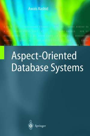 Aspect-Oriented Database Systems de Awais Rashid