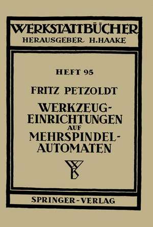 Werkzeugeinrichtungen auf Mehrspindelautomaten de F. Petzoldt