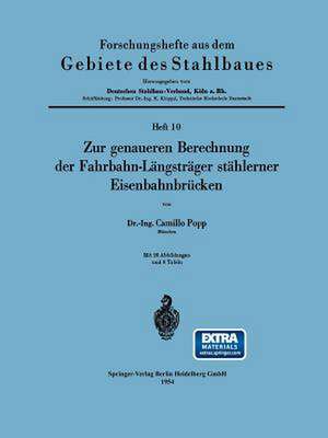 Zur genaueren Berechnung der Fahrbahn-Längsträger stählerner Eisenbahnbrücken de Camillo Popp