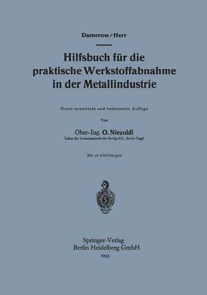 Hilfsbuch für die praktische Werkstoffabnahme in der Metallindustrie de Ernst Damerow