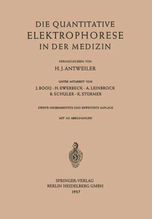 Die Quantitative Elektrophorese in der Medizin de J. Booij