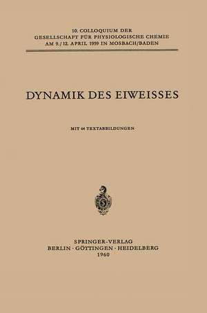 Dynamik des Eiweisses de Werner Maurer