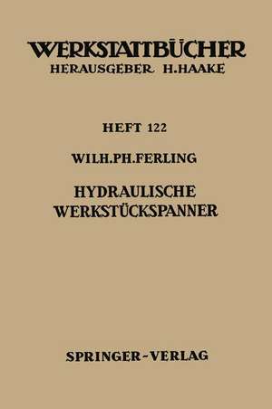 Hydraulische Werkstückspanner de W.P. Ferling