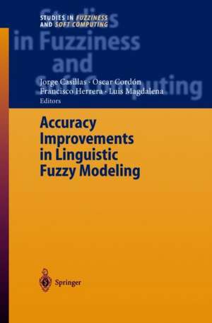 Accuracy Improvements in Linguistic Fuzzy Modeling de Jorge Casillas