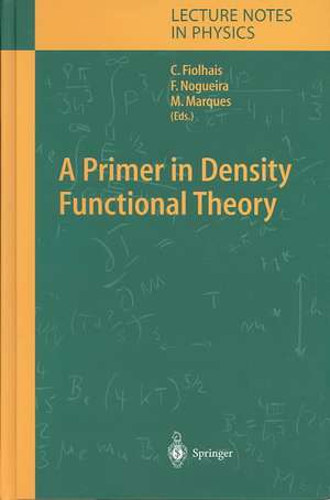 A Primer in Density Functional Theory de Carlos Fiolhais