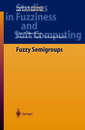 Fuzzy Semigroups de John N. Mordeson